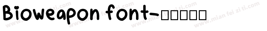 Bioweapon font字体转换